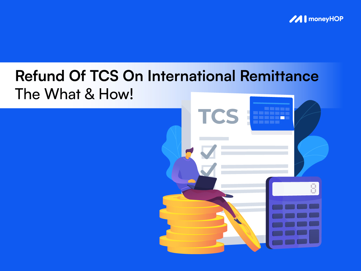 Refund of TCS on International Remittance – The What & How (2025 Updated Guide)