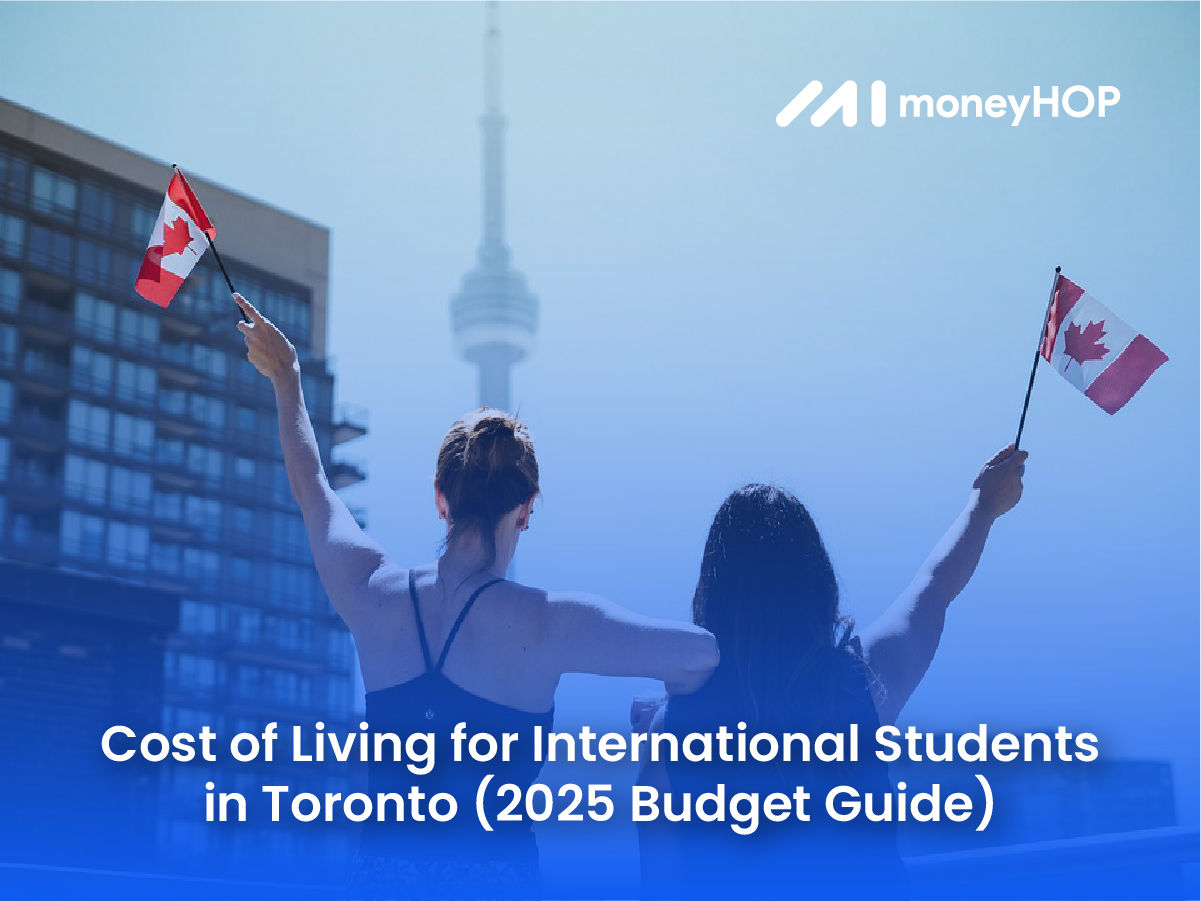 Cost of Living for International Students in Toronto (2025 Budget Guide)