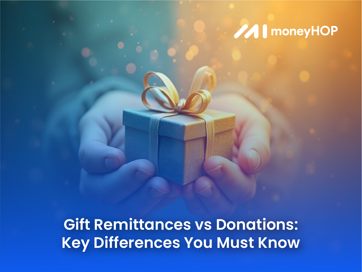 Gift Remittances vs Donations: Key Differences You Must Know (2025)